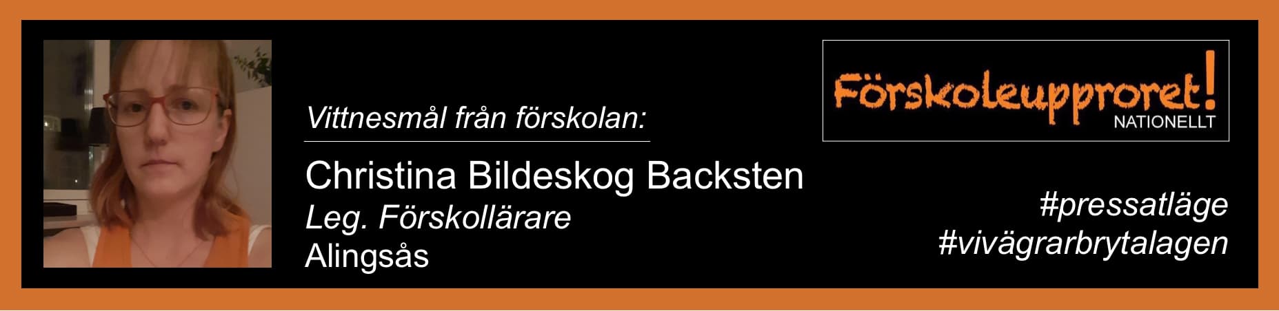 Christina Blideskog Backsten, barnskötare